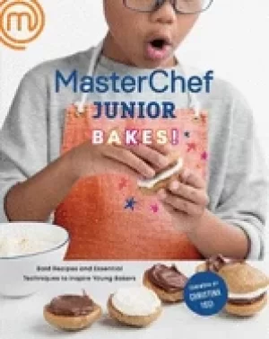 Image of masterchef junior bakes bold recipes and essential techniques to inspire yo
