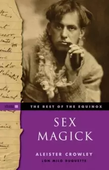 Image of Sex Magick Best of the Equinox Volume III