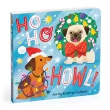 Image of Ho Ho Howl! Board Book