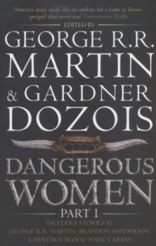 Image of Dangerous Women. Part I by George R .R Martin Paperback