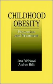 Image of Childhood Obesity by Jana Parizkova Hardback
