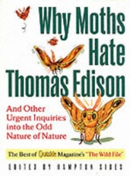 Image of Why Moths Hate Thomas Edison by Hampton Sides Paperback