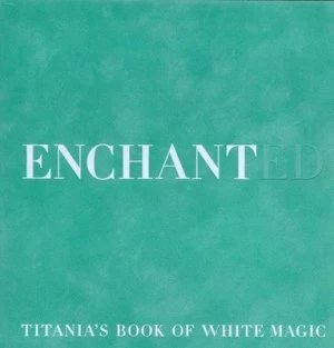 Image of Enchanted by Titania Hardie Hardback