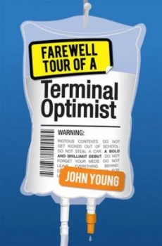 Image of Farewell Tour of a Terminal Optimist by John Young Book