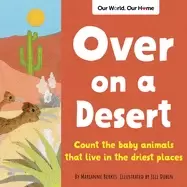 Image of over on a desert count the baby animals that live in the driest places