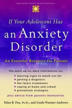 Image of If Your Adolescent Has an Anxiety Disorder by Edna B Foa Paperback