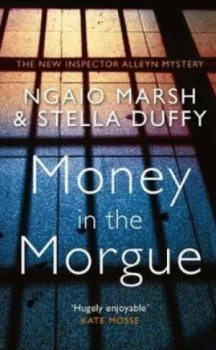 Image of Money in the morgue by Stella Duffy