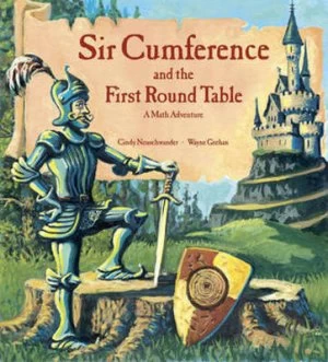 Image of Sir Cumference and the First Round Table by Cindy Neuschwander Book