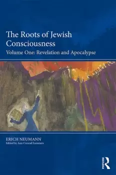 Image of The Roots of Jewish Consciousness Volume OneRevelation and Apocalypse