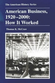 Image of American Business 1920-2000 by Thomas Mccraw Paperback