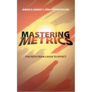Image of Mastering 'metrics : The Path from Cause to Effect