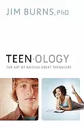 Image of teenology the art of raising great teenagers