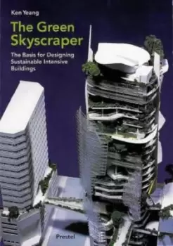 Image of The green skyscraper by Ken Yeang