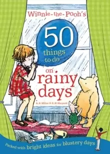 Image of Winnie-the-Pooh's 50 Things to do on rainy days