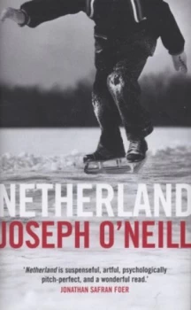Image of Netherland by Joseph Oneill Hardback