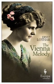 Image of The Vienna Melody by Ernst Lothar Book