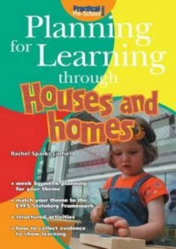 Image of Planning for Learning through Houses and Homes by Rachel Sparks Linfield Paperback