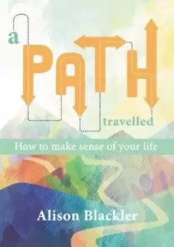 Image of A Path Travelled - Alison Blackler - Paperback - Used
