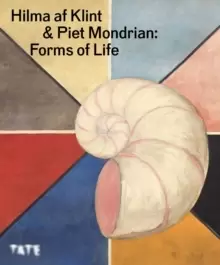 Image of Hilma af Klint & Piet Mondrian : Forms of Life