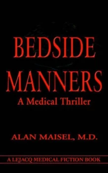Image of Bedside Manners by Alan S Maisel Book