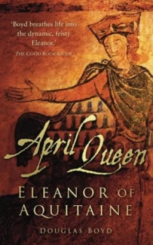 Image of April Queen by Douglas Boyd Book