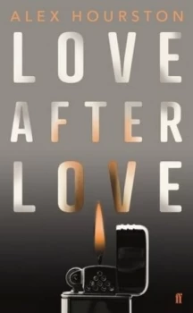 Image of Love After Love by Alex Hourston Hardback