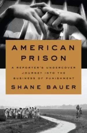 Image of American prison by Shane Bauer