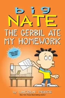 Image of Big Nate: The Gerbil Ate My Homework