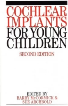 Image of Cochlear Implants for Young Children by Barry Mccormick Book