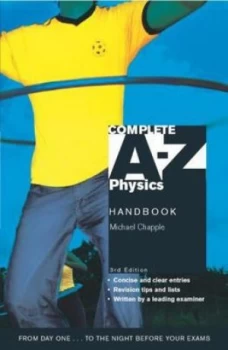 Image of Complete A-Z Physics Handbook by Mike Chappel Paperback