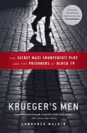 Image of kruegers men the secret nazi counterfeit plot and the prisoners of block 19