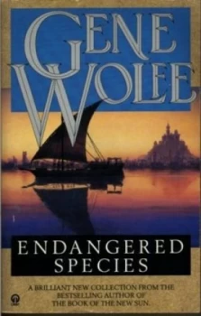 Image of Endangered Species by Gene Wolfe Book
