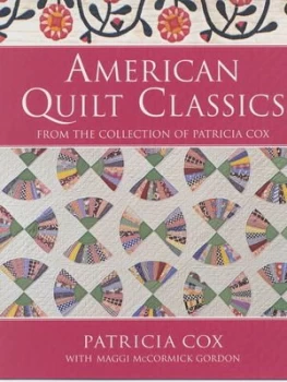 Image of American Quilt Classics by Patricia Cox and Maggi Mccormick Gordon Hardback