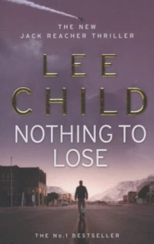 Image of Nothing to Lose by Lee Child Paperback