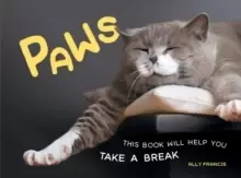 Image of Paws : This Book Will Help You Take a Break