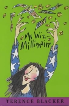 Image of Ms Wiz - Millionaire by Terence Blacker and Tony Ross Hardback