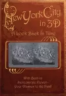 Image of new york city in 3D a look back in time with built in stereoscope viewer yo