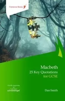Image of Macbeth: 25 Key Quotations for GCSE