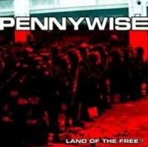 image of Land of the Free? by Pennywise CD Album