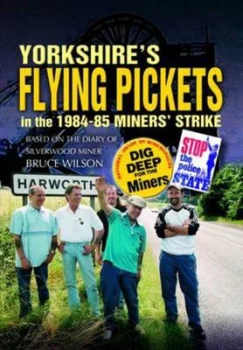 Image of Yorkshires Flying Pickets by Bruce Wilson and Brian Elliott Book