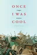 Image of once i was cool personal essays