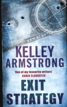 Image of Exit Strategy by Kelley Armstrong Paperback