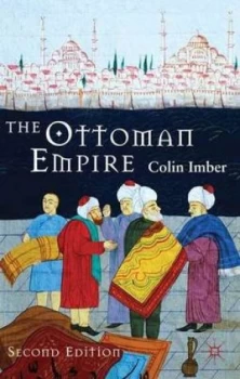 Image of The Ottoman Empire 1300-1650 by Colin Imber Book