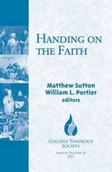 Image of Handing on the Faith by Mathew Sutton Paperback