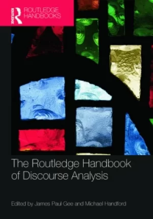 Image of The Routledge Handbook of Discourse Analysis