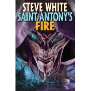 Image of St Antony's Fire by Steve White (Book, 2009)