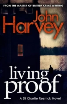 Image of Living Proof by John Harvey Book