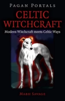 Image of Celtic Witchcraft by Mabh Savage Book