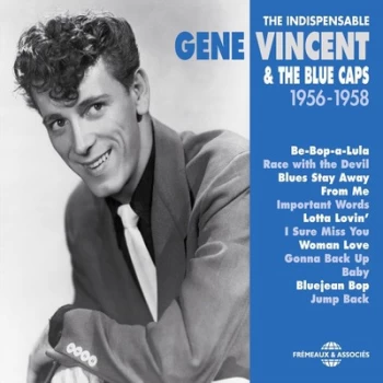 image of The Indispensable Gene Vincent & the Blue Caps 1956-1958 by Gene Vincent & The Blue Caps CD Album