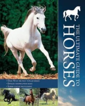 Image of The Ultimate Guide to Horses by Debby Sly Book